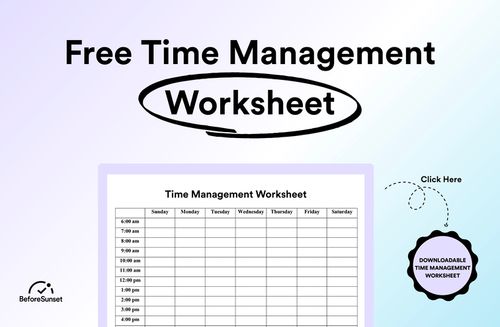 Free Time Management Worksheet for Students &amp; Workers